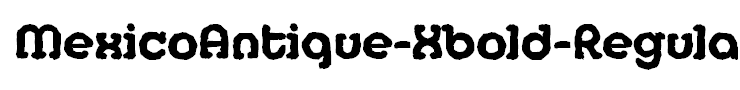 MexicoAntique-Xbold-Regular