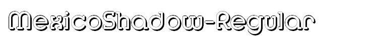 MexicoShadow-Regular
