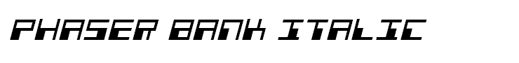 Phaser Bank Italic
