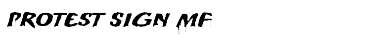 Protest Sign MF