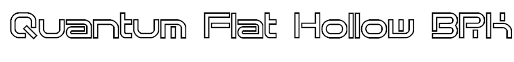 Quantum Flat Hollow BRK