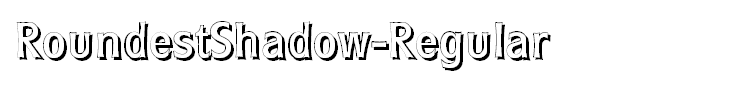 RoundestShadow-Regular