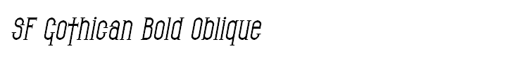 SF Gothican Bold Oblique