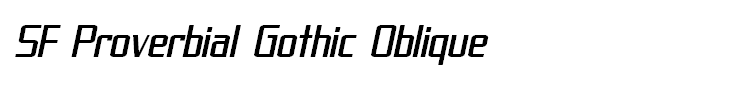 SF Proverbial Gothic Oblique