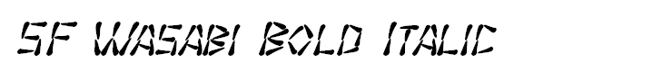 SF Wasabi Bold Italic