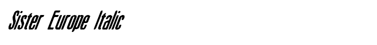 Sister Europe Italic