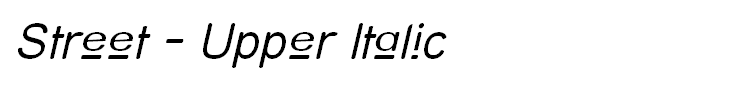 Street - Upper Italic