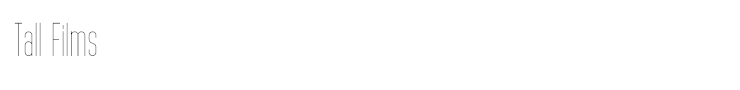 Tall Films