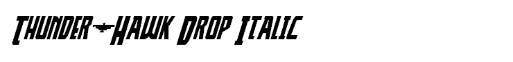 Thunder-Hawk Drop Italic