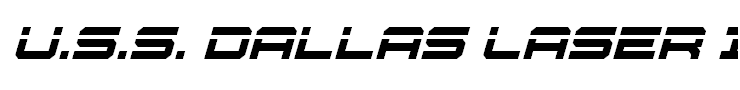 U.S.S. Dallas Laser Italic