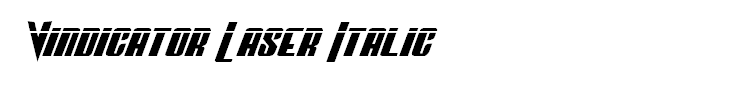 Vindicator Laser Italic