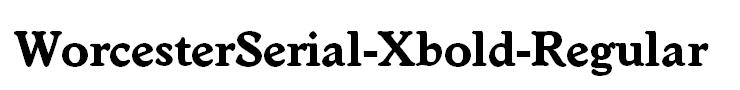 WorcesterSerial-Xbold-Regular